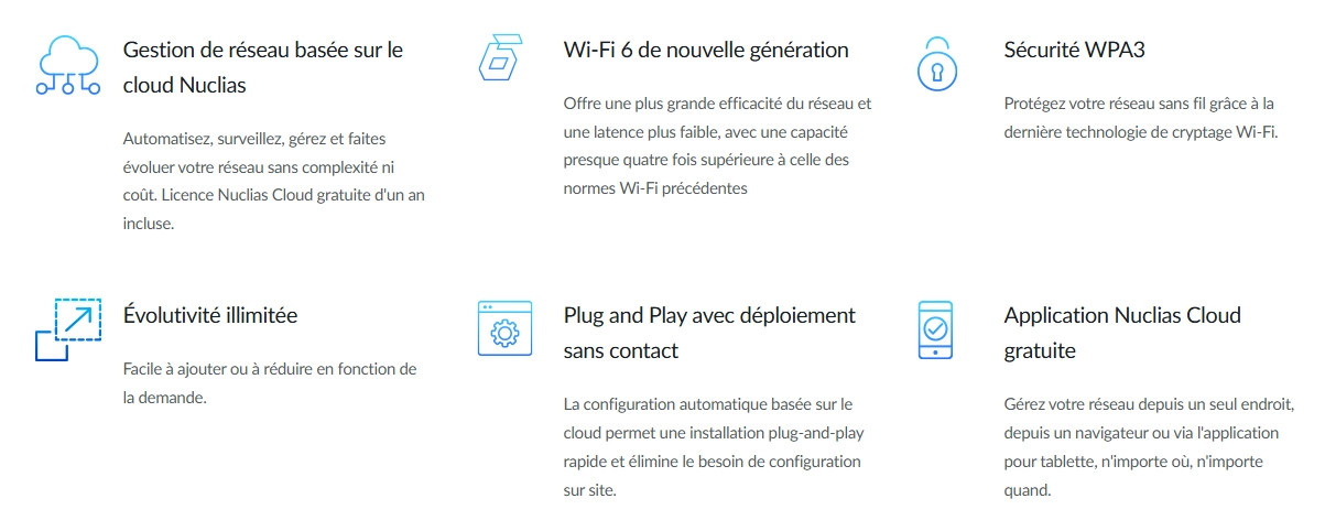 Point d’accès D-Link DBA-X1230P Maroc D-Link Nuclias Cloud AX1800 Maroc Point d’accès Wi‑Fi 6 D-Link, gérer et dépanner rapidement l'ensemble du réseau via un navigateur Web ou l'application dédiée Nuclias Cloud. 